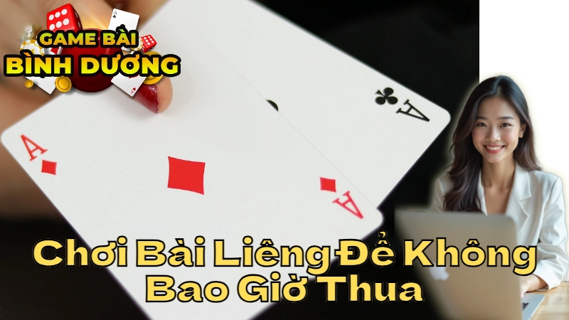 Cách Chơi Bài Liêng Để Không Bao Giờ Thua