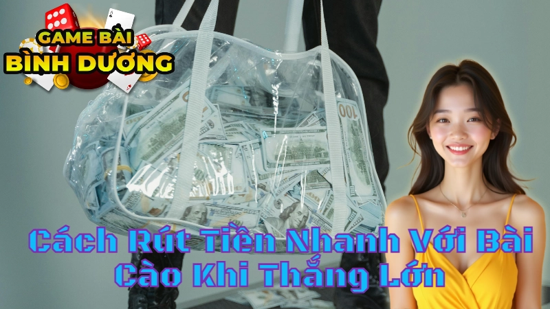 Cách Rút Tiền Nhanh Với Bài Cào Khi Thắng Lớn