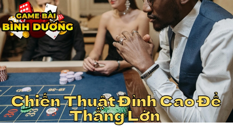 Chiến Thuật Đỉnh Cao Để Thắng Lớn Khi Chơi Bài Liêng