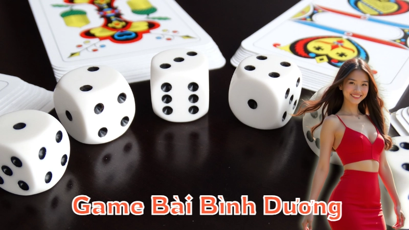 Game Bài Bình Dương, Mẹo Chơi Bài Thủ Dầu Một Hay Nhất