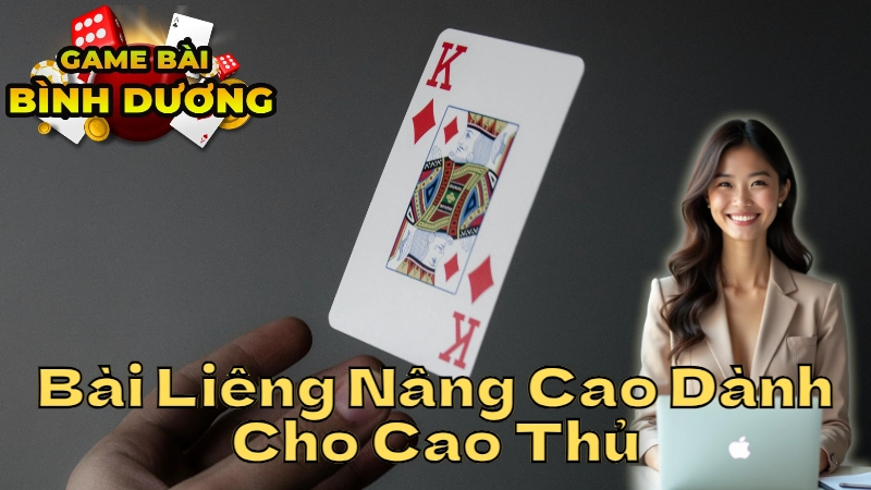 Hướng Dẫn Chơi Bài Liêng Nâng Cao Dành Cho Cao Thủ