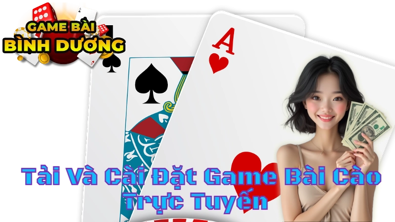 Hướng Dẫn Tải Và Cài Đặt Game Bài Cào Trực Tuyến Hiệu Quả