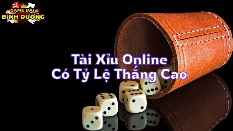 Tài Xỉu Online Có Tỷ Lệ Thắng Cao Bí Quyết Làm Giàu