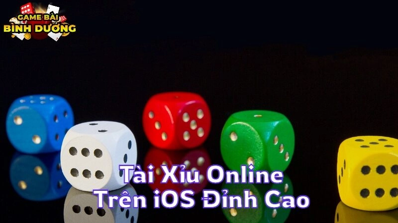 Tài Xỉu Online Trên iOS Đỉnh Cao Giải Trí Trên Di Động